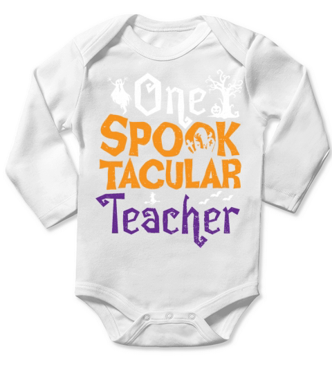 One Spooktacular Teacher - Teacher Long Sleeve Baby One-Piece