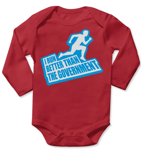 run better than government Long Sleeve Baby One-Piece