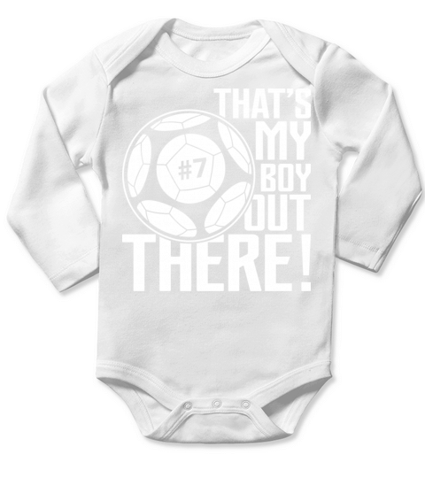 THATS MY BOY OUT THERE Long Sleeve Baby One-Piece