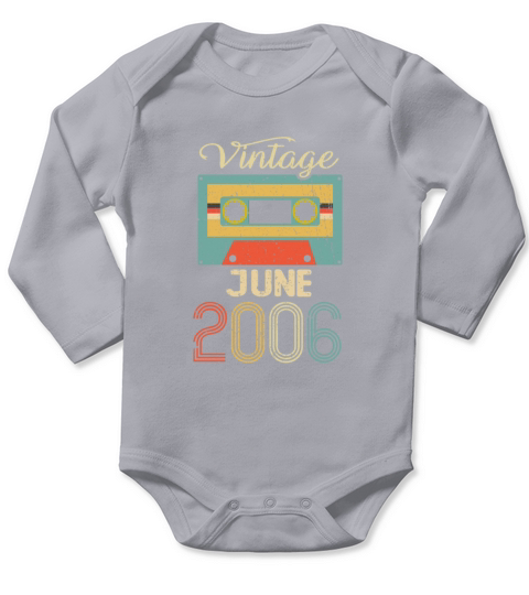 Vintage June 2006 16th Birthday 16 Year Gift Long Sleeve Baby One-Piece