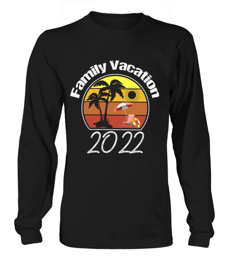 2022 Family Vacation vintage Making Memories Beach Long sleeved Unisex
