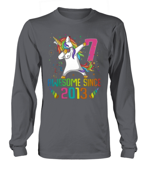 Awesome Since 2013 7 Years Old 7th Birthday Unicorn Dabbing shirt Long sleeved Unisex