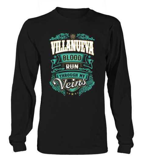 VILLANUEVA Name shirt, VILLANUEVA Funny Name, VILLANUEVA Family Name Gifts T Shirt Long sleeved Unisex