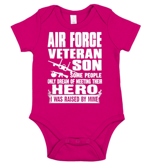 AIR FORCE VETERAN SON  I WAS RAISED BY MY HERO SHIRT TSHIRT HOODIE Short Sleeve Baby One-Piece