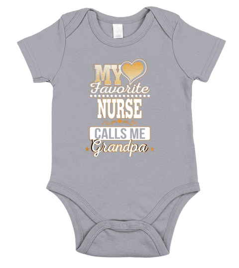 Best Family Jobs Gifts, Funny Works Gifts Ideas My Favorite NURSE Calls Me Grandpa Short Sleeve Baby One-Piece