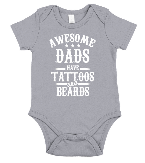 Fun Tattoos and Beards T-Shirt for Awesome Dads -Classic Fit Short Sleeve Baby One-Piece