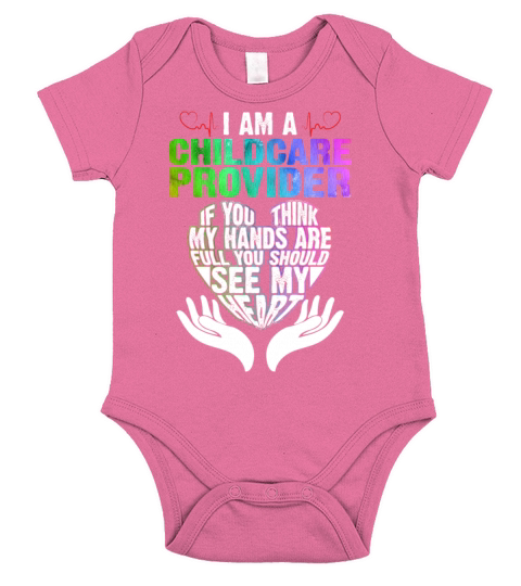 I Am A Childcare Provider If You Think My Hands Short Sleeve Baby One-Piece