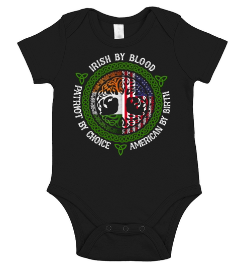 Irish American Irish By Blood Patriot By Choice Short Sleeve Baby One-Piece