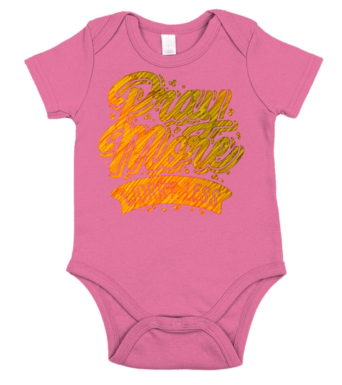 Pray More Worry Less Short Sleeve Baby One-Piece