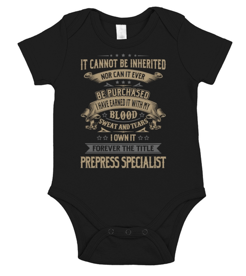 Prepress Specialist Forever Job Title Shirts Short Sleeve Baby One-Piece