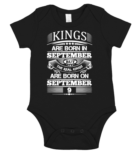 Real Kings Are Born On September 9 Short Sleeve Baby One-Piece