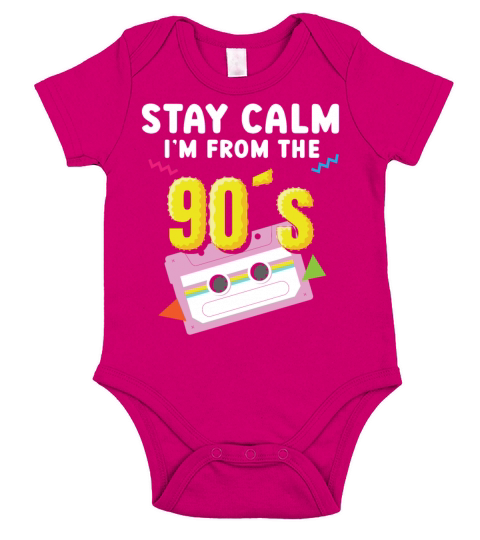 Stay Calm Im From The 90s Nineties Party 1990s Short Sleeve Baby One-Piece
