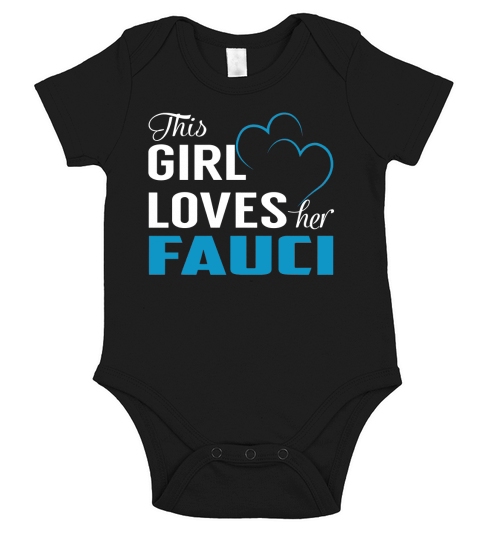 This Girl Loves Her FAUCI Name Shirts Short Sleeve Baby One-Piece