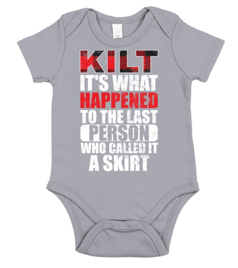 Traditional Kilt Wearing Quote For A Kilt Guy Short Sleeve Baby One-Piece