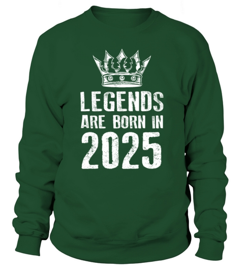 2025 legends born in Sweatshirt Unisex