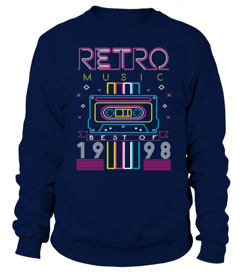 Best Of 1998 Retro Cassette Vintage Birthday Sweatshirt Unisex