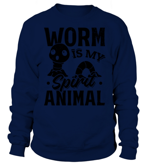 Cute Worm I Worm Is My Spirit Animal Worm Lover Sweatshirt Unisex