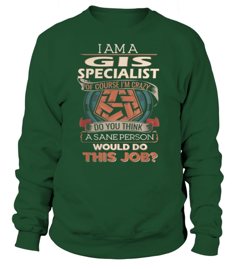 GIS SPECIALIST Sweatshirt Unisex