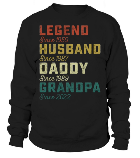 Legend Husband Dad Grandpa Personalized Gifts Sweatshirt Unisex