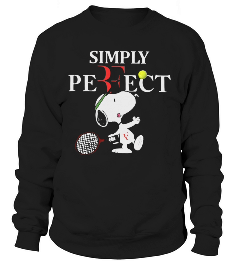 Roger Federer  Snoopy Simply Pefect Sweatshirt Unisex