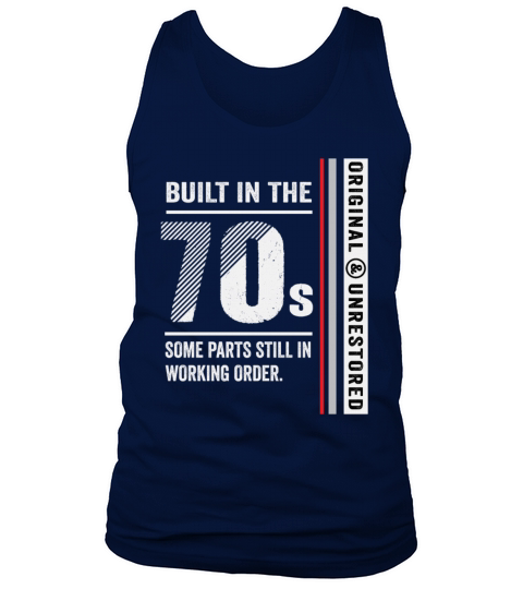 Built In The 70s Funny Vintage Classic Birthday Tank Top Unisex
