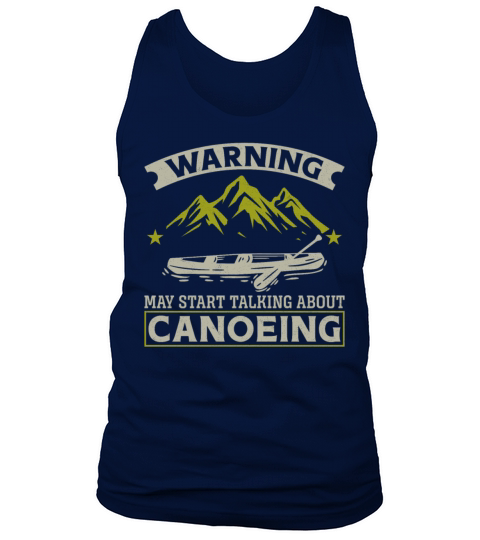 Canoe Canoeing Vintage Warning May Tank Top Unisex