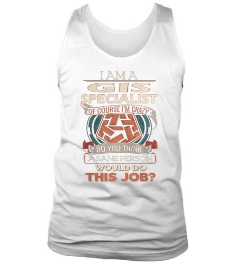 GIS SPECIALIST Tank Top Unisex