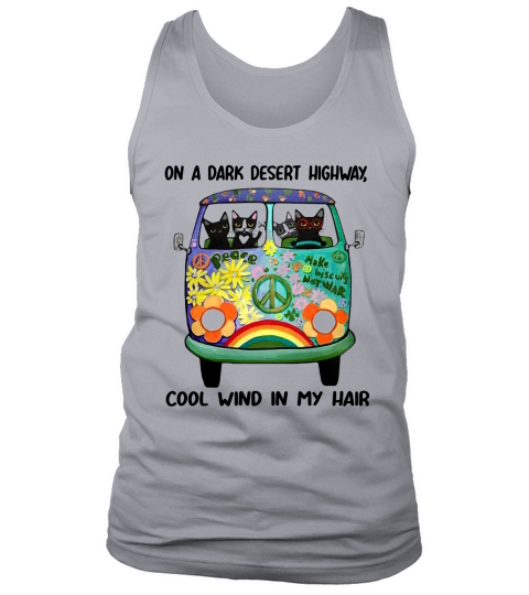 Hippie bus cats in a dark desert highway cool wind in my hair t-shirt Tank Top Unisex