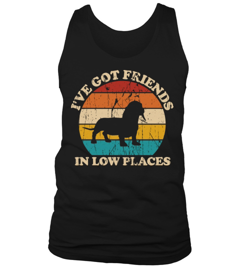 I ve Got Friends In Low Places Dachshund Tank Top Unisex