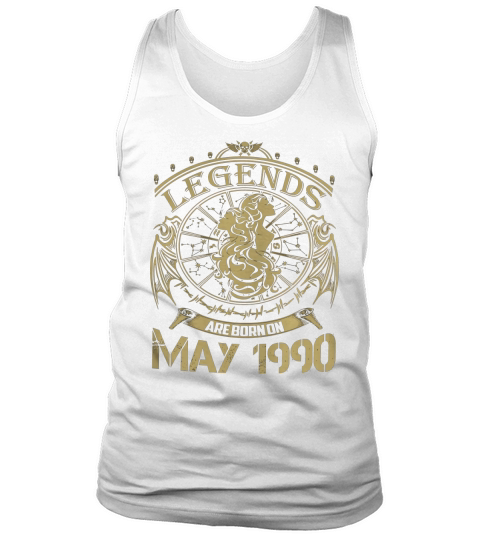 Legends are born on May 1990 Tank Top Unisex
