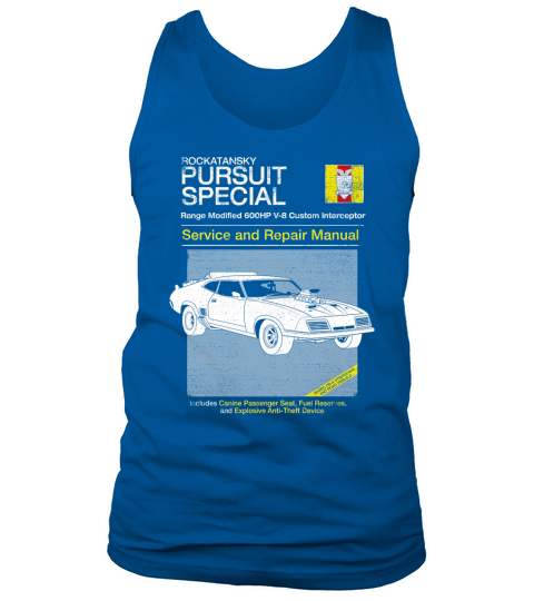 Rockatansky pursuit special service and repair manual Tank Top Unisex