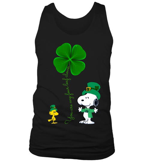 Snoopy shamrock  you are my four leaf clover Tank Top Unisex