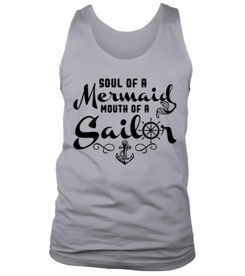 Soul Of A Mermaid Mouth Of A Sailor Funny Women Tank Top Unisex