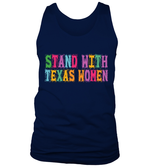 Stand With Texas Women Pro Choice Pro Roe Womens R Tank Top Unisex