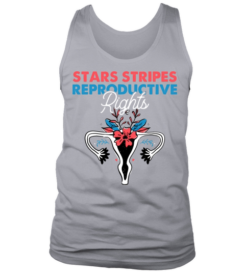 Stars Stripes Reproductive Rights 4th Of July Gift Tank Top Unisex
