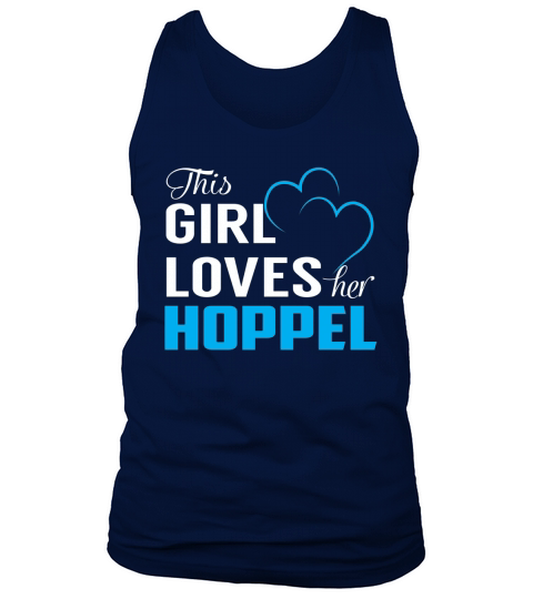 This Girl Loves Her HOPPEL Name Shirts Tank Top Unisex