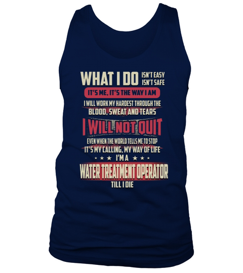 Water Treatment Operator What I do Job Shirts Tank Top Unisex