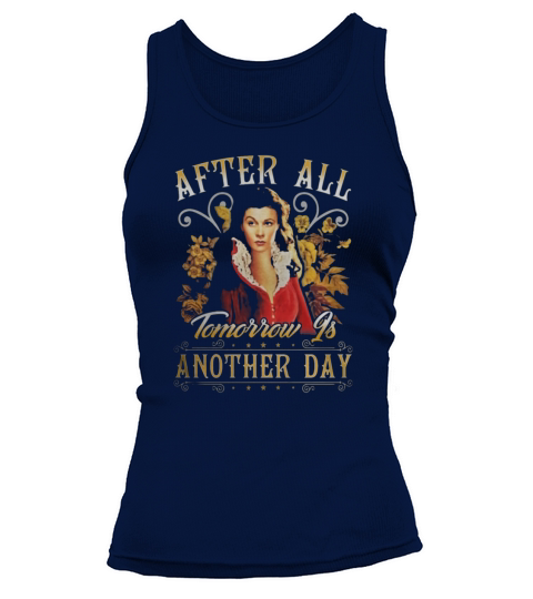 After All Tomorrow Is Another Day  Vivien Leigh Tank top Woman