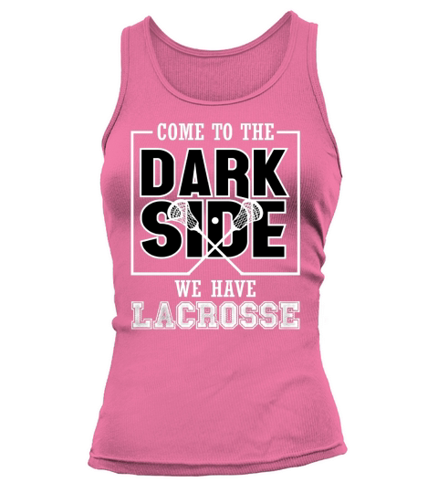 COME TO THE DARK SIDE WE HAVE LACROSSE Tank top Woman