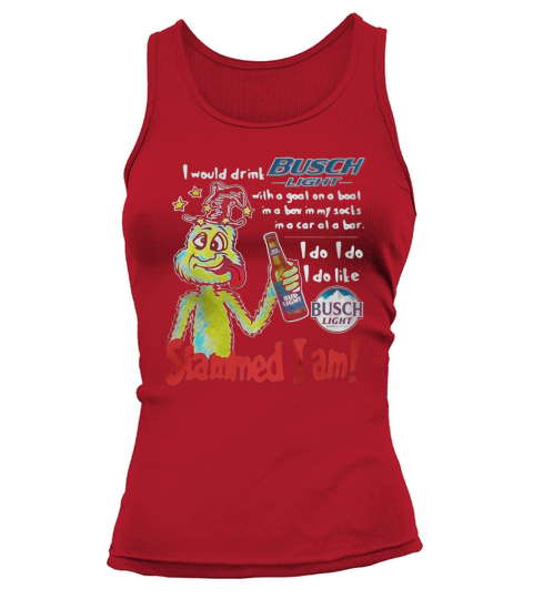 Dr Seuss slammed I am I would drink Busch Light with a goat on a boat Tank top Woman