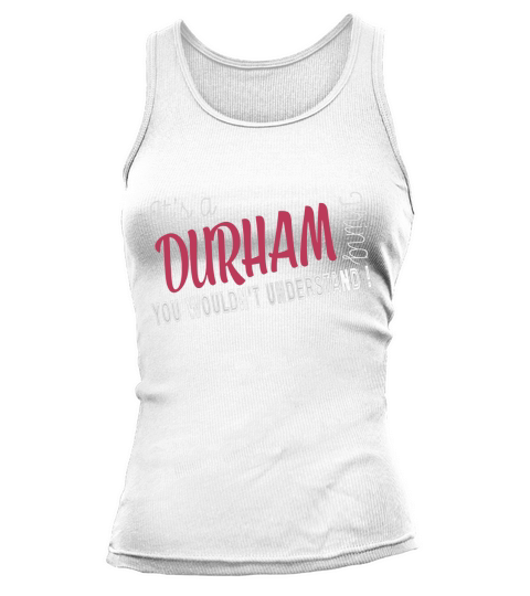 Durham Its Durham Thing - TeeForDurham Tank top Woman
