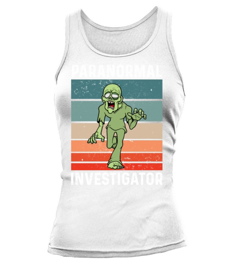 Ghost Hunting Paranormal Investigator Tank top Woman