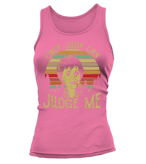 Judy Sheindlin Only Judy Can Judge Me Vintage Sunset shirt Tank top Woman