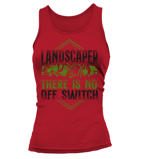 Landscaper Landscaping Landscape Tank top Woman