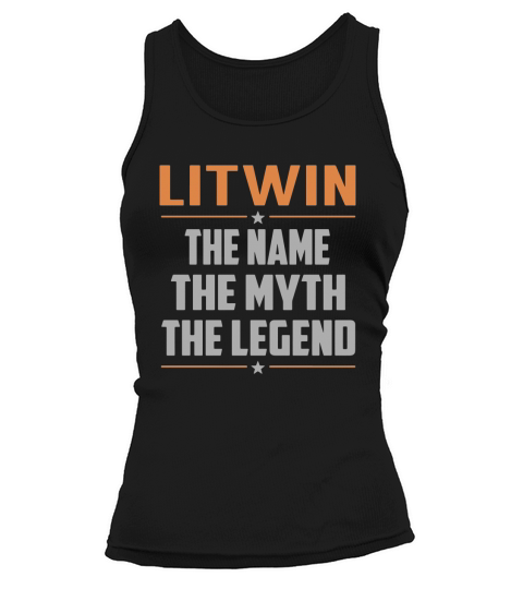 LITWIN The Name The Myth The Legend Name Shirts Tank top Woman