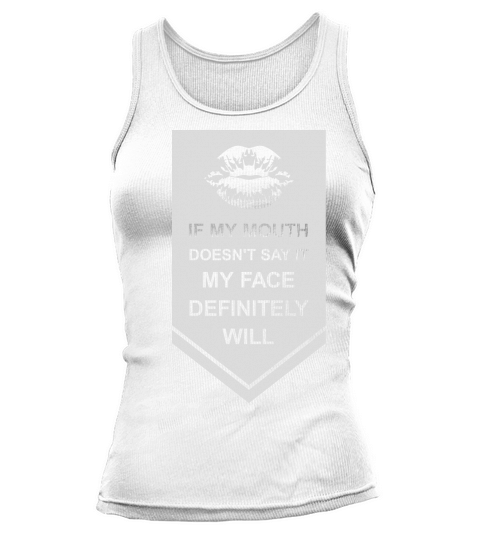 my face definitely will Tank top Woman