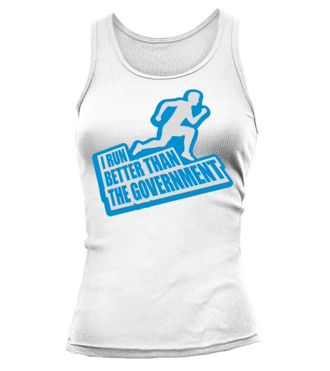 run better than government Tank top Woman