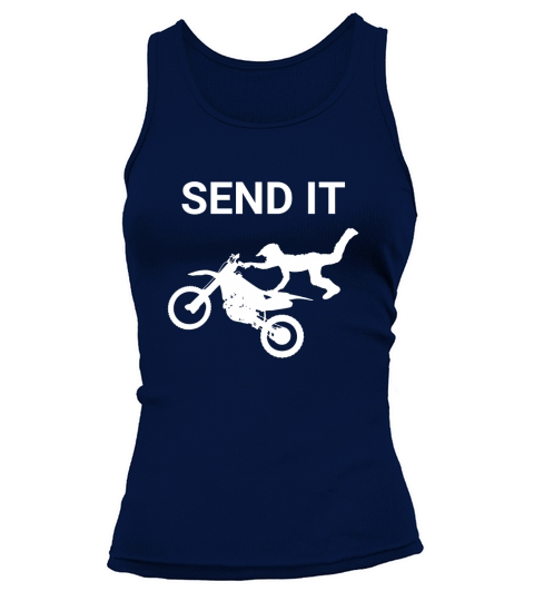Send It Dirtbike Motocross TShirt Tank top Woman