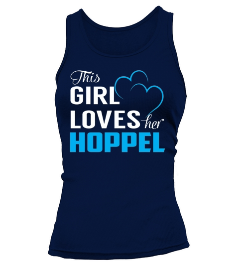This Girl Loves Her HOPPEL Name Shirts Tank top Woman