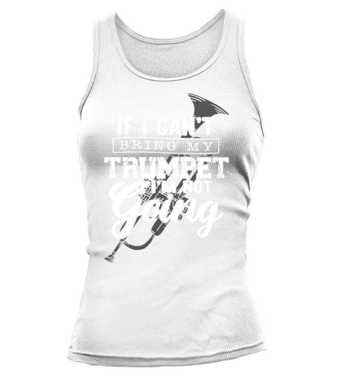 Trumpet Player Vintage If I Cant Tank top Woman
